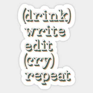 drink write edit cry repeat Sticker